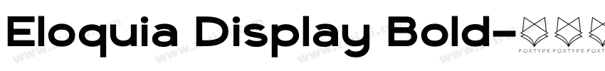 Eloquia Display Bold字体转换